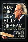A Day in the Life of Billy Graham: Living the Message