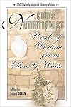 God's Nutritionist: Pearls of Wisdom from Ellen G. White (Squareone Classics)