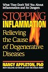 Stopping Inflammation: Relieving the Cause of Degenerative Diseases