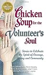 Chicken Soup for the Volunteer's Soul