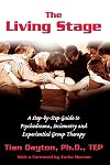The Living Stage: A Step-by-Step Guide to Psychodrama, Sociometry and Group Psychotherapy