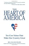 The Heart of America: Ten Core Values That Make Our Country Great