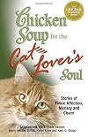 Chicken Soup for the Cat Lover's Soul