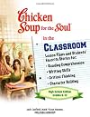 Chicken Soup for the Soul in the Classroom: High School