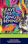 Leave This Song Behind: Teen Poetry at Its Best (Teen Ink)