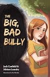 The Big, Bad Bully