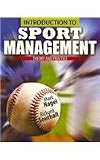 Introduction to Sport Management: Theory and Practice