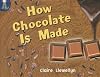 How Chocolate is Made (Cambridge Reading Adventures: Turquoise Band)