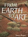 From Earth to Art (Rigby Literacy)