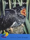 Rigby Sails Early: Leveled Reader Cuckoo Bird, The