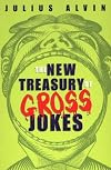The New Treasury Of Gross Jokes