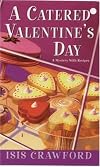 A Catered Valentine's Day