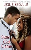 Sister Got Game