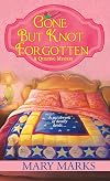 Gone but Knot Forgotten