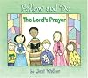 The Lord's Prayer - Follow and Do (Follow & Do Books)