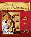 Sacred Songs of Christmas: A Family Treasury