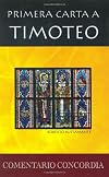 Primera Carta a Timoteo (First Letter to Timothy) (Spanish Edition)