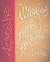 Worshiping with Angels and Archangels: An Introduction to the Divine Service