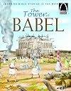 The Tower of Babel (Arch Books)