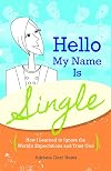 Hello My Name is Single