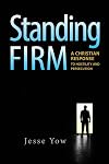 Standing Firm: A Christian Response to Hostility and Persecution