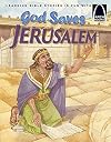 God Saves Jerusalem - Arch Books