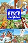 The Growing in Faith Bible Storybook