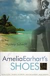 Amelia Earhart's Shoes: Is the Mystery Solved?