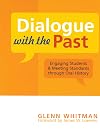 Dialogue with the past : engaging students & meeting standards through oral history