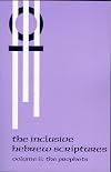The Inclusive Hebrew Scriptures: The Prophets (Volume II)