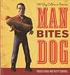 Man Bites Dog: Hot Dog Culture in America (Rowman & Littlefield Studies in Food and Gastronomy)