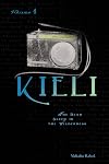 Kieli, Volume 1: The Dead Sleep in the Wilderness