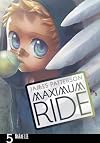Maximum Ride, Volume 5 [Manga]