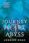Journey to the Heart of the Abyss