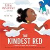 The Kindest Red: A Story of Hijab and Friendship
