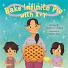 Bake Infinite Pie with X + Y