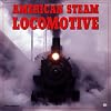 American Steam Locomotives