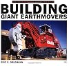Building Giant Earthmovers (ColorTech)