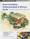 Supercharging, Turbocharging and Nitrous Oxide Performance (Motorbooks Workshop)