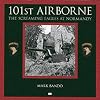 101st Airborne: The Screaming Eagles at Normandy