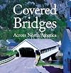 Covered Bridges Across North America