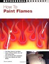 How To Paint Flames (How-To)
