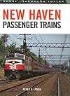 New Haven Passenger Trains (Great Passenger Trains)