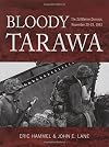 Bloody Tarawa: The 2d Marine Division, November 20-23, 1943
