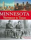 Minnesota Yesterday & Today