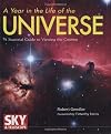 A Year in the Life of the Universe: A Seasonal Guide to Viewing the Cosmos