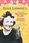 Joyce Lamont's Favorite Minnesota Recipes & Radio Memories
