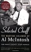 Selected Chaff: The Wartime Columns of Al McIntosh, 1941-1945
