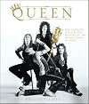 Queen: The Ultimate Illustrated History of the Crown Kings of Rock
