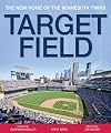 Target Field: The New Home of the Minnesota Twins